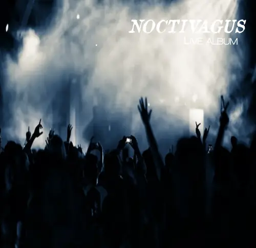 Noctivagus : Live Album